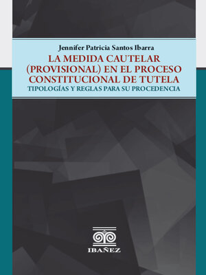 cover image of La medida cautelar (provisional) en el proceso constitucional de tutela